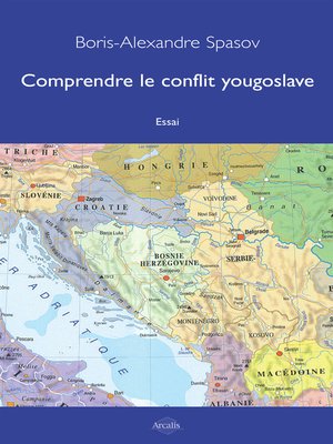 cover image of Comprendre le conflit yougoslave